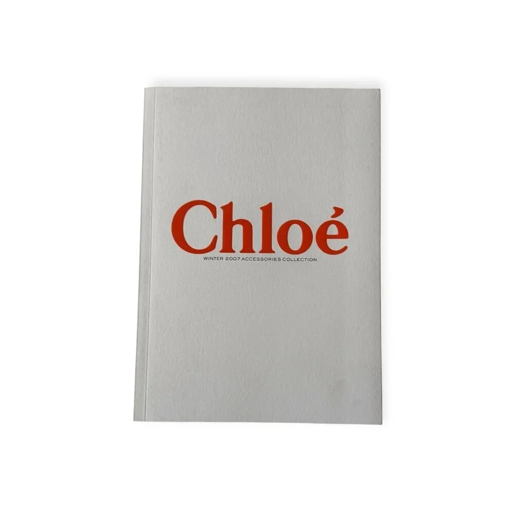 Rare Chloé Winter 2007 Accessories Catalog + Fall 2007 Runway Sheet